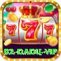 92 DADU Supreme - Win Real PKR