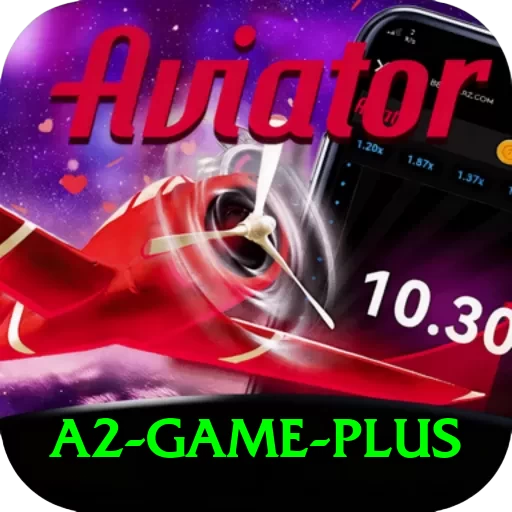 a2 game Max v3.5.5 - 2